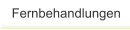 Fernbehandlungen