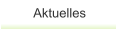Aktuelles